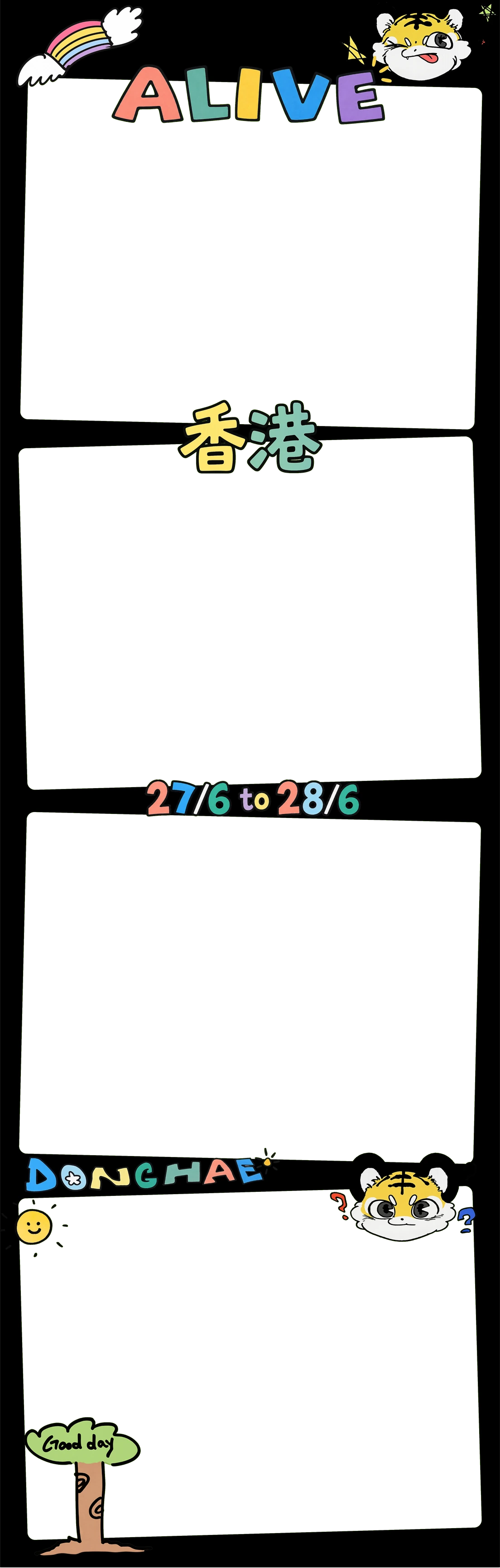HK Dark vertical strip frame — crayon doodles, tiger, rainbow